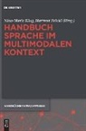 Nina-Maria Klug, Stöckl, Hartmut Stöckl - Handbuch Sprache im multimodalen Kontext