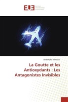 Abdelhafid Mimouni - La Goutte et les Antioxydants : Les Antagonistes Invisibles