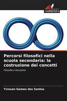Yvisson Gomes dos Santos - Percorsi filosofici nella scuola secondaria: la costruzione dei concetti
