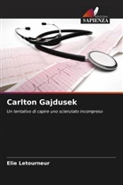 Elie Letourneur - Carlton Gajdusek