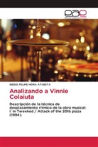 Diego Felipe Mora Atuesta - Analizando a Vinnie Colaiuta