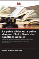 Lucas Silverio Parreira - La peine d'hier et la peine d'aujourd'hui : étude des sanctions pénales