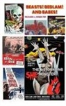 Richard J. Shmelter - Beasts! Bedlam! And Babes! (hardback)