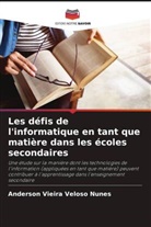 Anderson Vieira Veloso Nunes - Les défis de l'informatique en tant que matière dans les écoles secondaires
