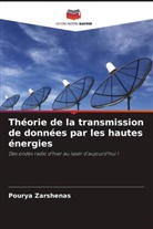 Pourya Zarshenas - Théorie de la transmission de données par les hautes énergies