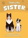 Rosemary J. Fisher - That's My Sister