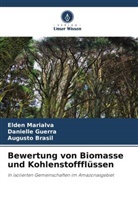 Augusto Brasil, Danielle Guerra, Elden Marialva - Bewertung von Biomasse und Kohlenstoffflüssen
