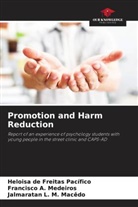 Francisco A. Medeiros, Heloisa de Freitas Pacífico, Jalmaratan L. M. Macêdo - Promotion and Harm Reduction