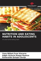 Yony Millart Fura Vizcarra, Esmeralda Quispe Clavijo, Edgar Octavio Roque Huanca - NUTRITION AND EATING HABITS IN ADOLESCENTS