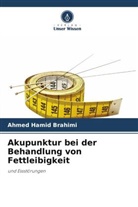 Ahmed Hamid Brahimi - Akupunktur bei der Behandlung von Fettleibigkeit