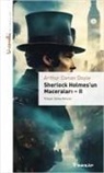 Arthur Conan Doyle - Sherlock Holmesun Maceralari - 2