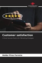 Helder Pires Ferreira - Customer satisfaction
