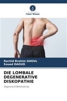 Souad Daoud, Rachid Brahim Ghoul - DIE LOMBALE DEGENERATIVE DISKOPATHIE