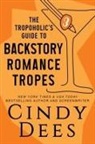 Cindy Dees - The Tropoholic's Guide to Backstory Romance Tropes