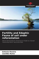 Antonio Pereira, Lourdes Ruivo - Fertility and Edaphic Fauna of soil under reforestation