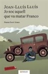 Joan-Lluís Lluís, Joan-Lluís Lluís Henri - Jo soc aquell que va matar Franco
