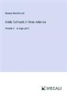 George Macdonald - Adela Cathcart; In three volumes