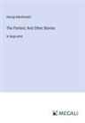 George Macdonald - The Portent; And Other Stories