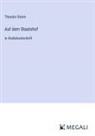 Theodor Storm - Auf dem Staatshof