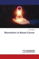 Pravin Badhe - Biomarkers in Breast Cancer