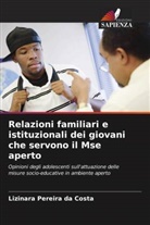Lizinara Pereira Da Costa - Relazioni familiari e istituzionali dei giovani che servono il Mse aperto
