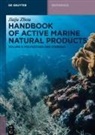 Jiaju Zhou - Jiaju Zhou: Handbook of Active Marine Natural Products - Volume 5: Polyketides and Steroids