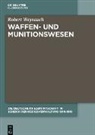 Marcel Boldorf, Haus, Rainer Haus - Die Deutsche Kriegswirtschaft im Bereich der Heeresverwaltung 1914-1918, 4 Teile