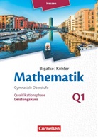 Anton Bigalke, Anton Bigalke, Gabriele Ledworuski, Horst Kuschnerow, Norbert Köhler, Horst Kuschnerow... - Bigalke/Köhler: Mathematik - Hessen - Ausgabe 2016 - Leistungskurs 1. Halbjahr