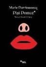 Marie Darrieussecq - Disi Domuz