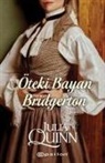 Julia Quinn - Öteki Bayan Bridgerton