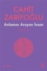Cahit Zarifoglu - Anlamini Arayan Insan - Rilke Kitabi