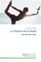 Yawovi Dodzi Lakley - Le Chemin de la Santé