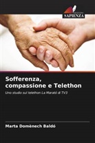 Marta Domènech Baldó - Sofferenza, compassione e Telethon