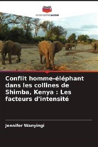 Jennifer Wanyingi - Conflit homme-éléphant dans les collines de Shimba, Kenya : Les facteurs d'intensité