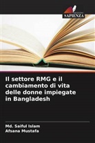 Md. Saiful Islam, Afsana Mustafa - Il settore RMG e il cambiamento di vita delle donne impiegate in Bangladesh
