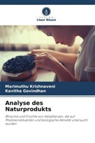 Kavitha Govindhan, Marimuthu Krishnaveni - Analyse des Naturprodukts
