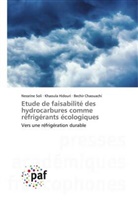 Bechir Chaouachi, Khaoula Hidouri, Nessrine Soli - Etude de faisabilité des hydrocarbures comme réfrigérants écologiques