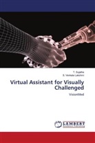 S. Venkata Lakshmi, T. Sujatha - Virtual Assistant for Visually Challenged