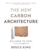 Bruce King - New Carbon Architecture