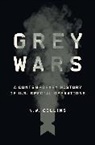 N. W. Collins - Grey Wars