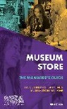 Museum Store Association - Museum Store: The Manager''s Guide