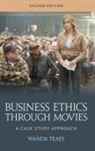 Wanda Teays, Teays Wanda - Business Ethics Through Movies