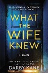 Darby Kane - What the Wife Knew