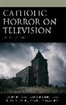 Ralph Beliveau, Ralph Bolf-Beliveau Beliveau, Beliveau Ralph, Laura Bolf-Beliveau, Ruth Defoster, Erika Engstrom... - Catholic Horror on Television