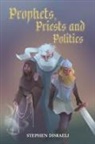 Stephen Disraeli - Prophets, Priests and Politics