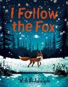 Rob Biddulph, Biddulph Rob - I Follow The Fox