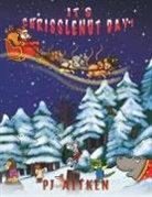 Pj Aitken - It's Chrisslenut Day!