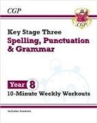 CGP Books, CGP Books, CGP Books, CGP Books - KS3 Year 8 Spelling, Punctuation and Grammar 10-Minute Weekly Workouts