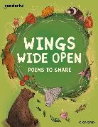 Catherine Baker, Baker Catherine, Lilia Miceli, Valentina Toro, Paulina Wyrt - Readerful Books for Sharing: Year 6;primary 7: Wings Wide Open: