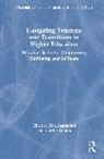 Kay (Auckland University of Technology Hammond, Kay Hammond, Kay (Auckland University of Technology Hammond, Hammond Kay, Narelle Lemon, Narelle (Edith Cowan University Lemon... - Navigating Tensions and Transitions in Higher Education